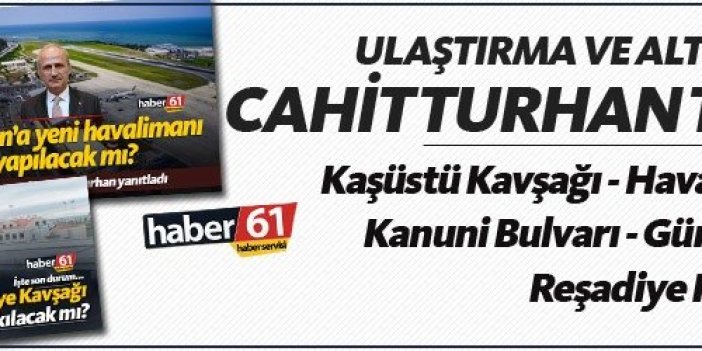 Bakan Cahit Turhan: “Trabzon’a gelipte heyecanlanmamak mümkün mü?”