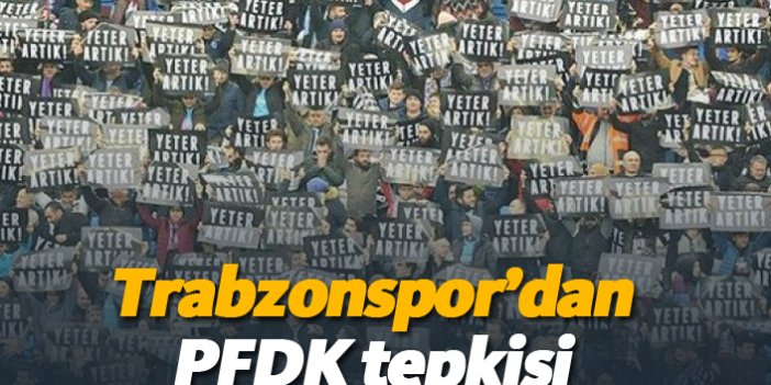 Trabzonspor'dan PFDK tepkisi
