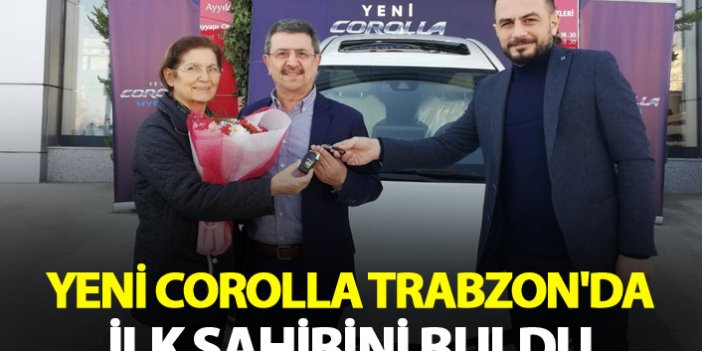 Yeni Corolla Trabzon'da ilk sahibini buldu