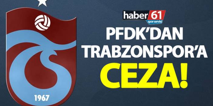 Alanyaspor maçındaki olaylar Trabzonspor'a pahalıya patladı
