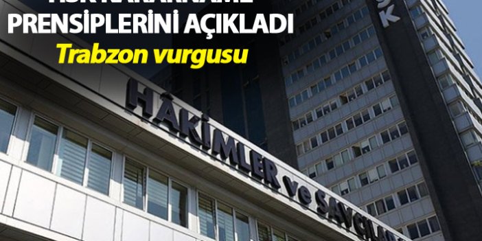 HSK, kararname prensiplerini açıkladı - Trabzon vurgusu