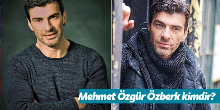 Yaralı Kuşlar dizisinin 'Tekin'i Mehmet Özgür Özberk kimdir?