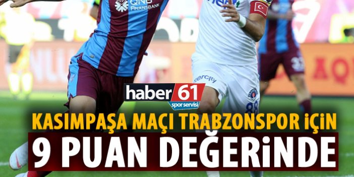Trabzonspor için 9 puanlık maç