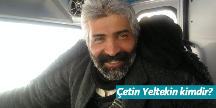 Nöbet dizisi oyuncusu Çetin Yeltekin kimdir?