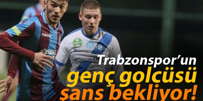 Trabzonspor'da Koray Kılınç şans bekliyor
