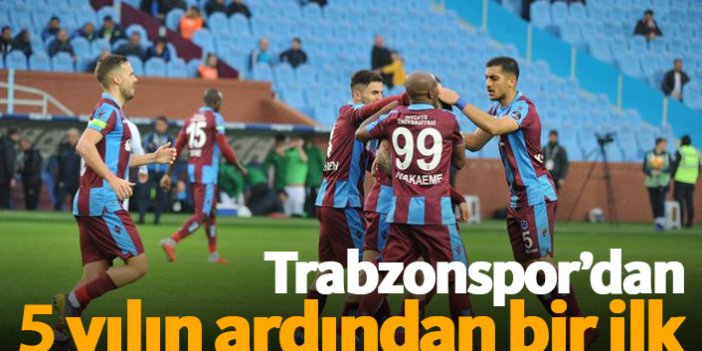 Trabzonspor 5 yılın ardından ilki başardı