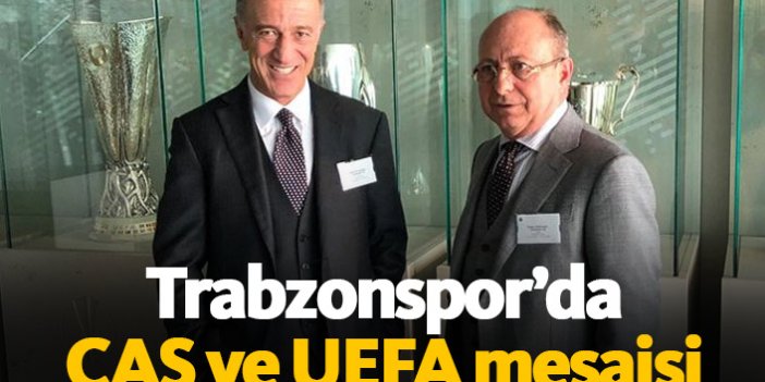 Trabzonspor yönetiminin CAS ve UEFA mesaisi