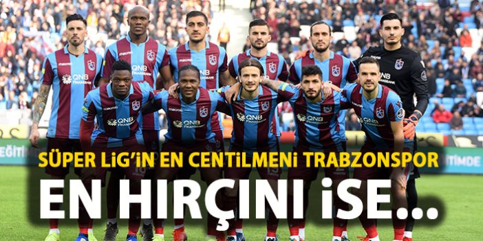 Trabzonspor süper ligin en centilmeni