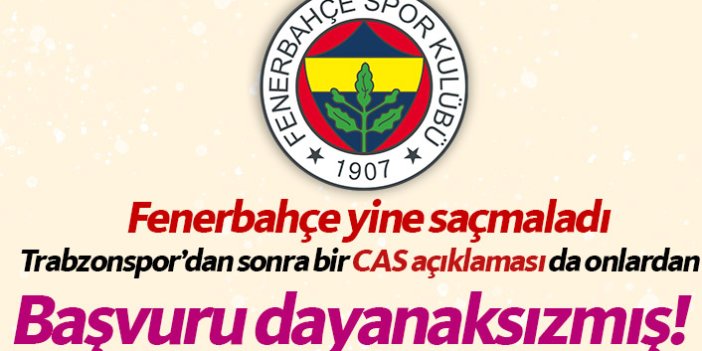 Trabzonspor'dan sonra Fenerbahçe'den de CAS açıklaması!