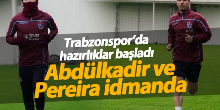 Trabzonspor'da hazırlıklar başladı