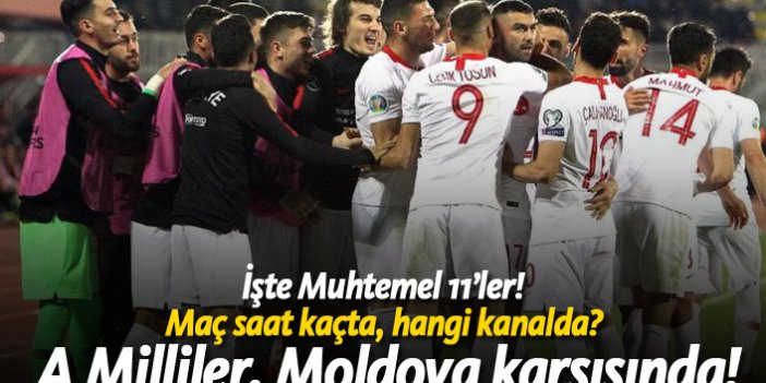 Türkiye - Moldova maçı saat kaçta, hangi kanalda?