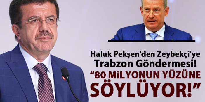 Pekşen'den Zeybekçi'ye Trabzon Göndermesi!