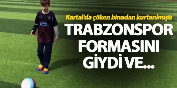 Kartal'da çöken binadan kurtarılmıştı - Trabzonspor formasını giydi...
