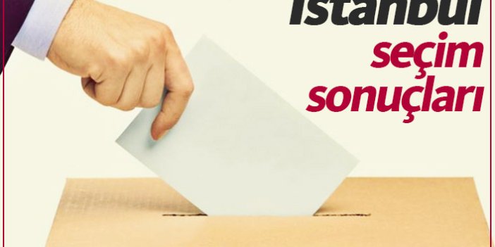 İstanbul seçim sonuçları / İstanbul yeni Büyükşehir belediye başkanı kim oldu?
