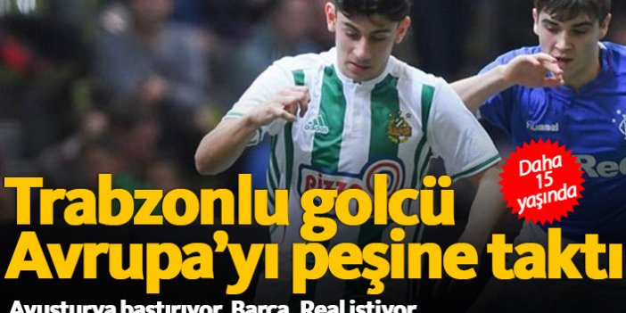 Trabzonlu golcü Yusuf Demir Avrupa'yı peşine taktı