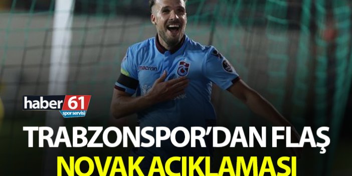 Trabzonspor'dan Novak açıklaması
