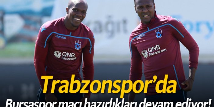 Trabzonspor'da Bursaspor maçı hazırlıkları devam ediyor!
