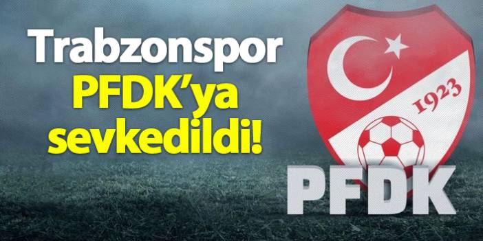 Merdiven boşlukları boş kalmadı Trabzonspor PFDK'ya sevk edildi! - 16 Nisan 2019