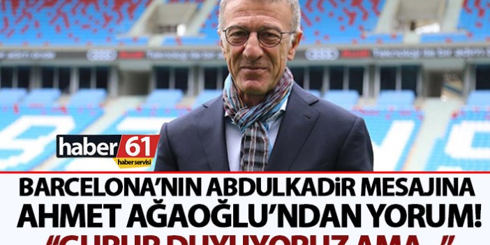 Ağaoğlu: "İntikam kelimesi Trabzonspor'a yakışmaz"