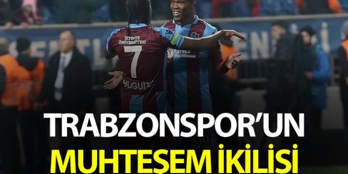 Trabzonspor'un muhteşem ikilisi