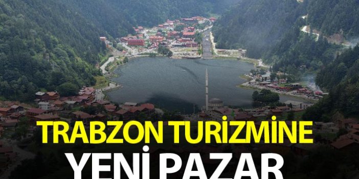 Trabzon turizmine yeni pazar - O ülkeye açılacak