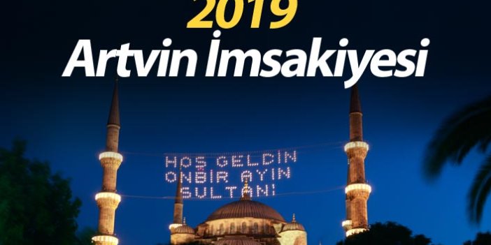 Artvin İmsakiyesi 2019- Artvin iftar saati
