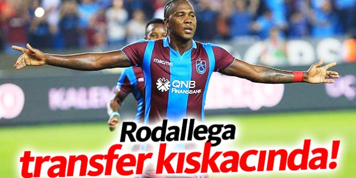 Trabzonsporlu Rodallega'ya transfer kıskacı