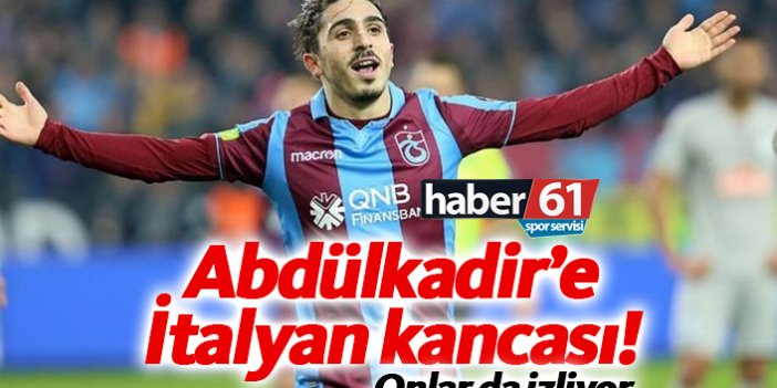 Trabzonspor’un yıldızı Abdülkadir Ömür’e Napoli kancası
