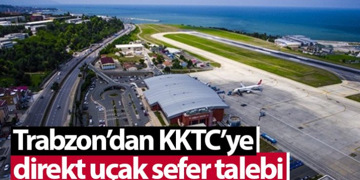 Trabzon'da KKTC'ye direk sefer isteği