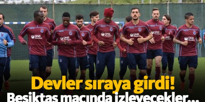 Devler Trabzonspor'un yıldızlarını izleyecek