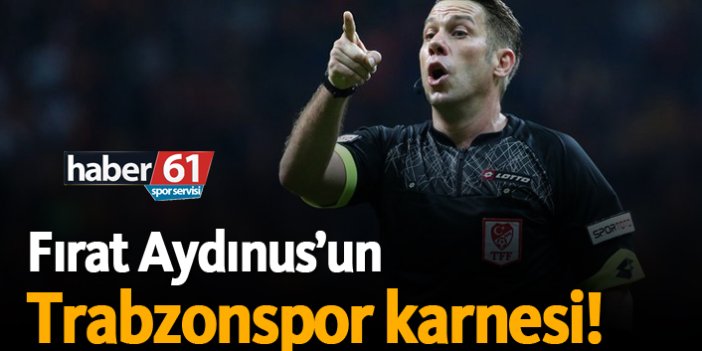 Fırat Aydınus'un Trabzonspor karnesi!