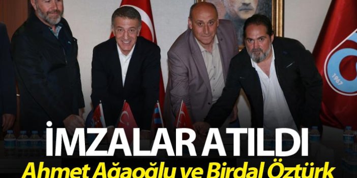 İmzalar atıldı - Ahmet Ağaoğlu Birdal Öztürk