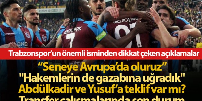 Ertuğrul Doğan: Trabzonspor seneye Avrupa'da olur