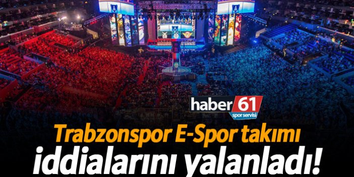 Trabzonspor E-Spor takımı iddialarını yalanladı!