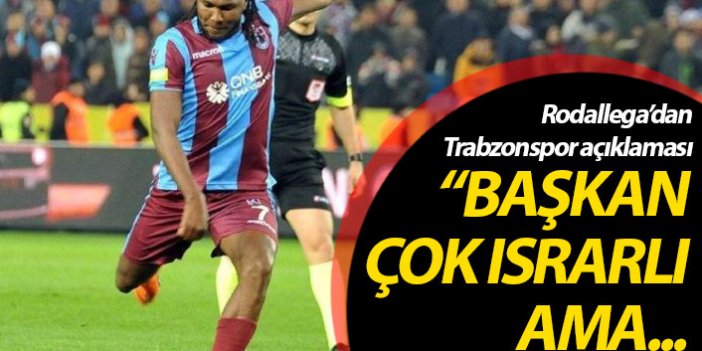 Rodallega'dan Trabzonspor açıklaması: Rakam...
