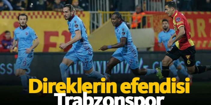 Direklerin efendisi Trabzonspor