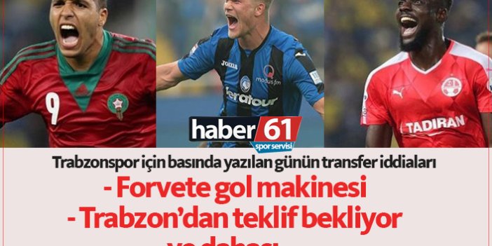 Trabzonspor transfer haberleri - 01.06.2019