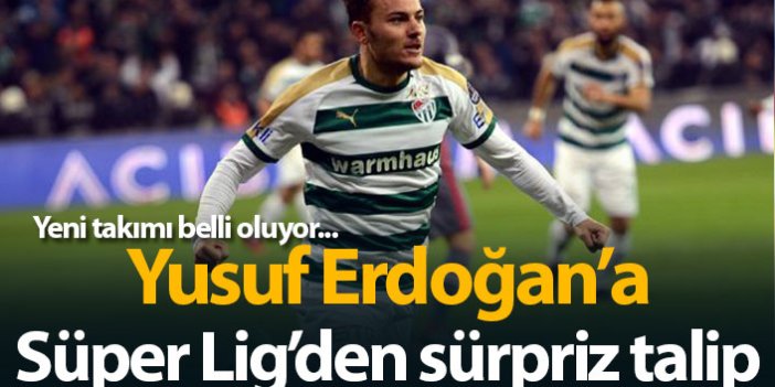 Yusuf Erdoğan'a Süper Lig'den sürpriz talip!
