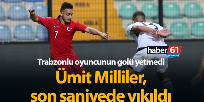 Trabzonlu oyuncunun golü yetmedi!