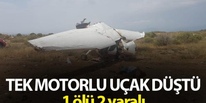 Tek motorlu uçak düştü - 1 ölü 2 yaralı