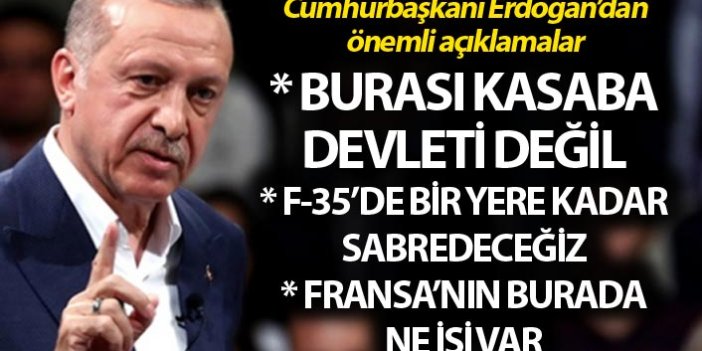 Cumhurbaşkanı Erdoğan: S-400'den taviz vermeyeceğiz, burası kasaba devleti değil
