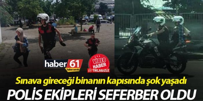 Trabzon’da polis ekipleri bayan öğrenci için seferber oldu