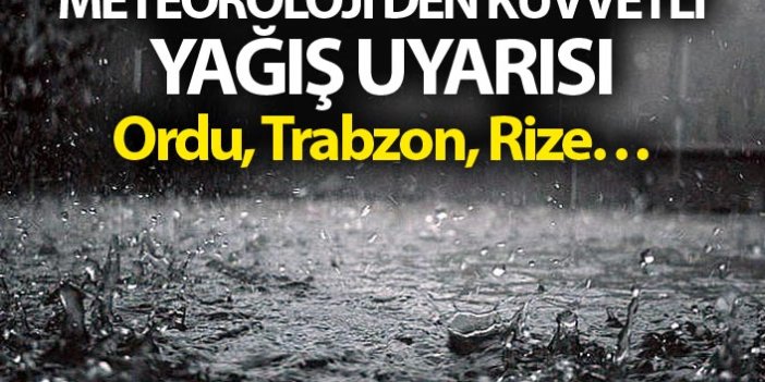 Meteoroloji'den kuvvetli yağış uyarısı - Trabzon...