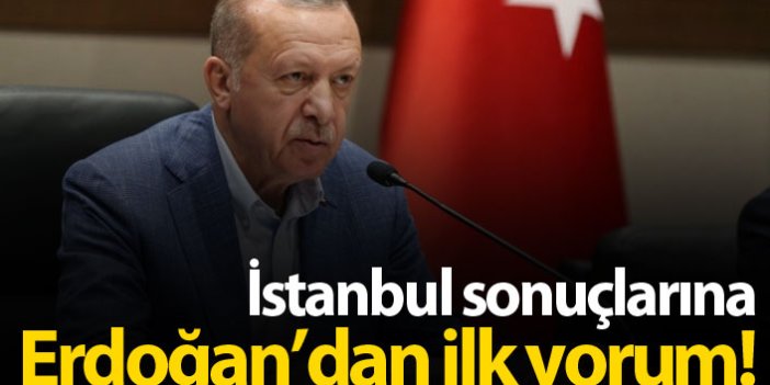 Son Dakika: Erdoğan'dan ilk açıklama!