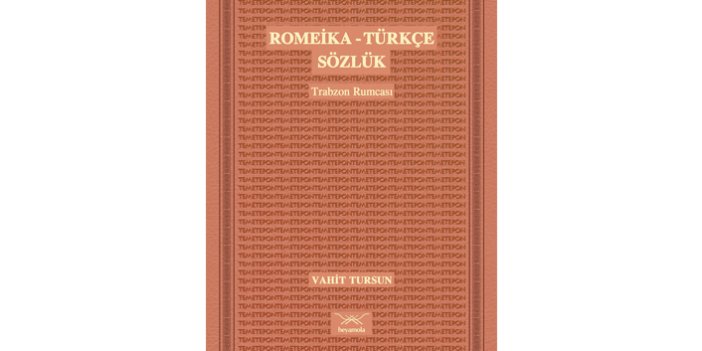 Trabzon Rumcası sözlüğü kitaplaştı