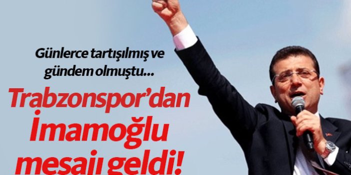 Trabzonspor'dan İmamoğlu'na tebrik!