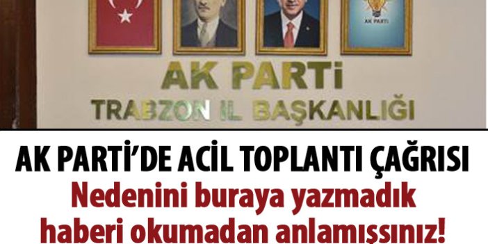 AK Parti'de acil toplantı çağrısı