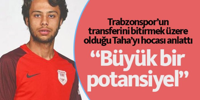 "Trabzonspor doğru bir futbolcu tercih etti"