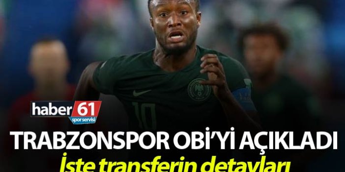 Trabzonspor Obi transferini açıkladı