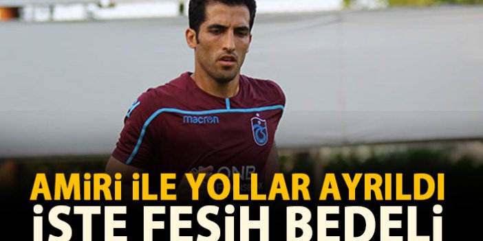 Trabzonspor Amiri ile yolları ayırdı